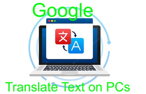 Google Translate Text/Typing on PCs. Google Translate Text Images/Photos: 3. An image illustration of Google translate text on a computer. Image credit: user 1558154 on Freepik. https://www.freepik.com/premium-vector/online-language-translator-concept-translator-icon-vector-stock-illustration_33785178.htm#
