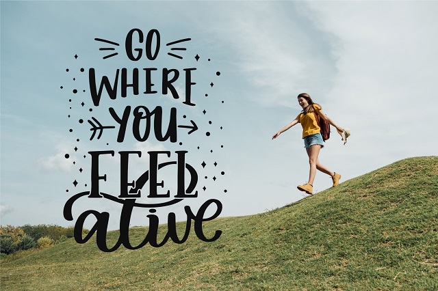 Living Your Best Life Quotes: Life Quotes Images/Photos: 1. An image photo of 'go where you feel alive' lettering. Image photo credit: pikisuperstar on Freepik. https://www.freepik.com/free-vector/go-where-you-feel-alive-lettering_6985326.htm#