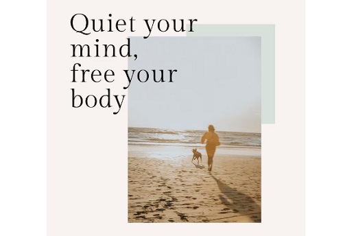 Peaceful Life Quotes: Life Quotes Images/Photos: 6. A photo image of a young woman walking her dog along a beach in the background with a peaceful 'Quite your Mind, Free Your Body' life quote lettering. Photo image credit: rawpixel on Freepik. https://www.freepik.com/free-psd/feminine-post-template-psd-with-motivation-quote_17611523.htm#