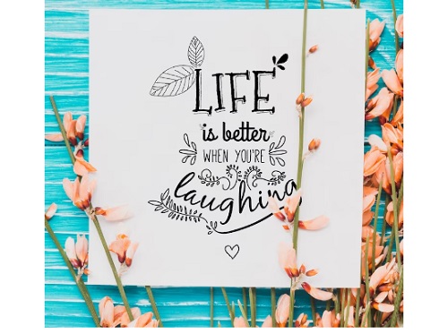 Sweet Life Quotes: Life Quotes Images/Photos: 4. An image of sweet 'Life is Better When You are Laughing' lettering. Image credit: Freepik. https://www.freepik.com/free-psd/floral-quote-concept_1195620.htm#
