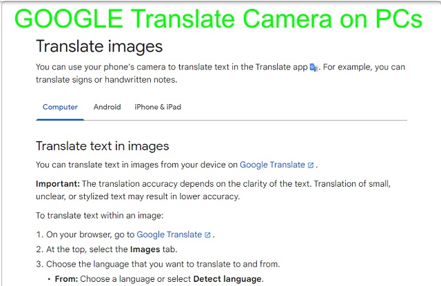 Google Translate Camera on PCs and Mobile Devices. Google Translate Images/Photos: 4. Image credit: Google Translate Support. https://support.google.com/translate/answer/6142483?hl=en&co=GENIE.Platform%3DDesktop