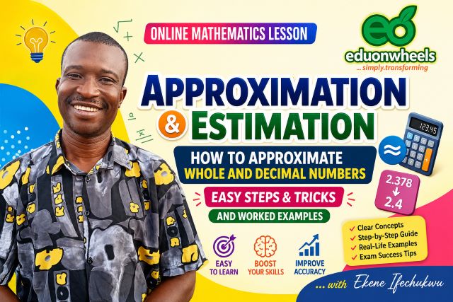 Approximation and Estimation Part 2 Image 1: Approximation and Estimation: How to Approximate Whole and Decimal Numbers | Easy Steps and Worked Examples Numeracy/Numbers: Approximation and Estimation – How to Approximate Whole and Decimal Numbers - Easy Tricks and Steps and Worked Examples | Tutorial (Lesson) 2 - How to: Smiling mathematics tutor presenting an online lesson on approximation and estimation, teaching how to approximate whole and decimal numbers using easy steps, tricks, and worked examples.