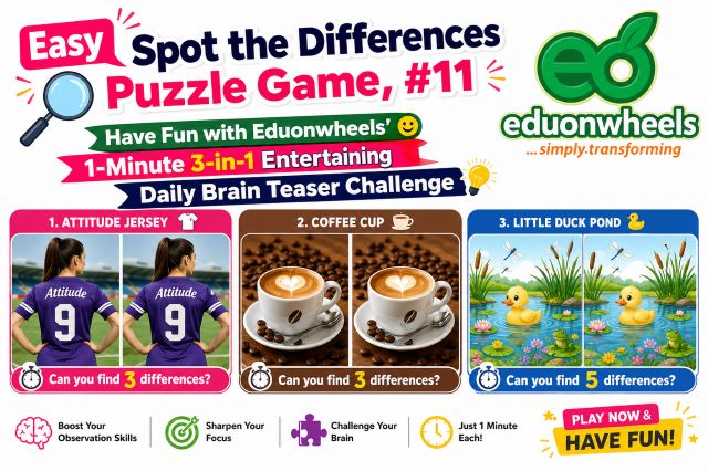 Spot the Differences Puzzle Game, #11 Image: Easy Spot the Differences Puzzle Game #11 | 1-Minute 3-in-1 Brain Teaser Challenge | Eduonwheels